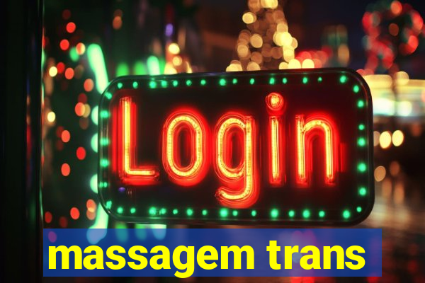 massagem trans